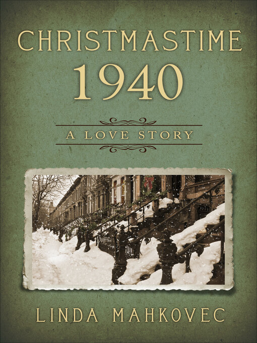 Title details for Christmastime 1940 by Linda Mahkovec - Wait list